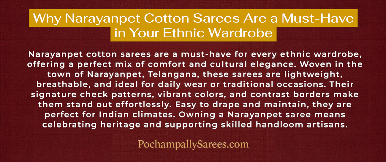Explore the Timeless Beauty of Narayanpet Cotton Sarees -pochampallysarees.com